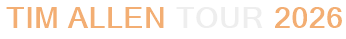 Tim Allen Tour 2026